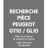 Câble et entraîneur de compteur de vitesse pour Peugeot GT10/GL10 (recherche)